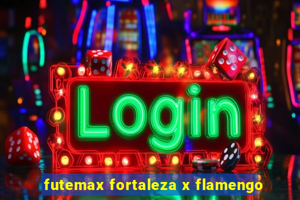 futemax fortaleza x flamengo